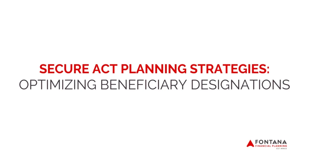 SECURE Act Planning Strategies