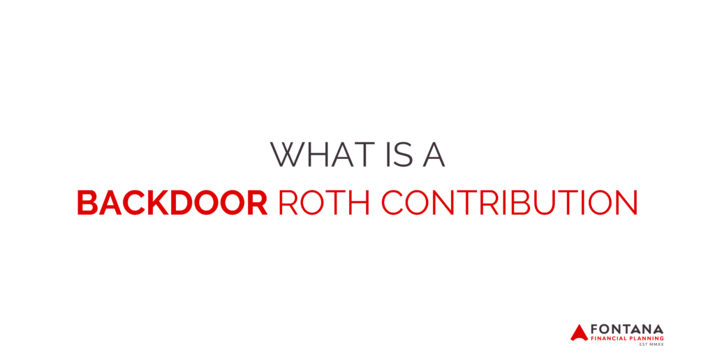 Backdoor Roth Contribution