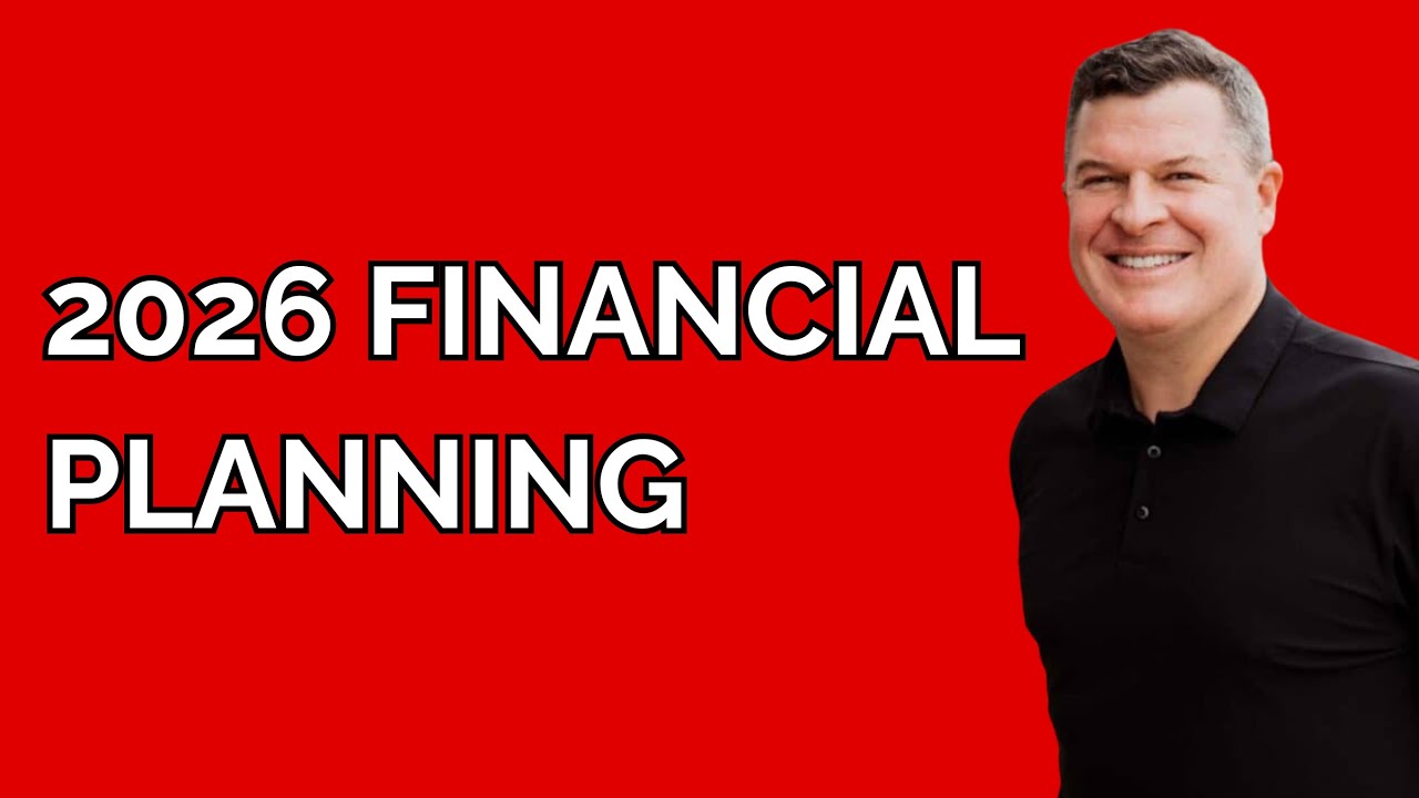 2026 Financial Planning: Tax Law Changes, Contribution Limits & What to Do Now