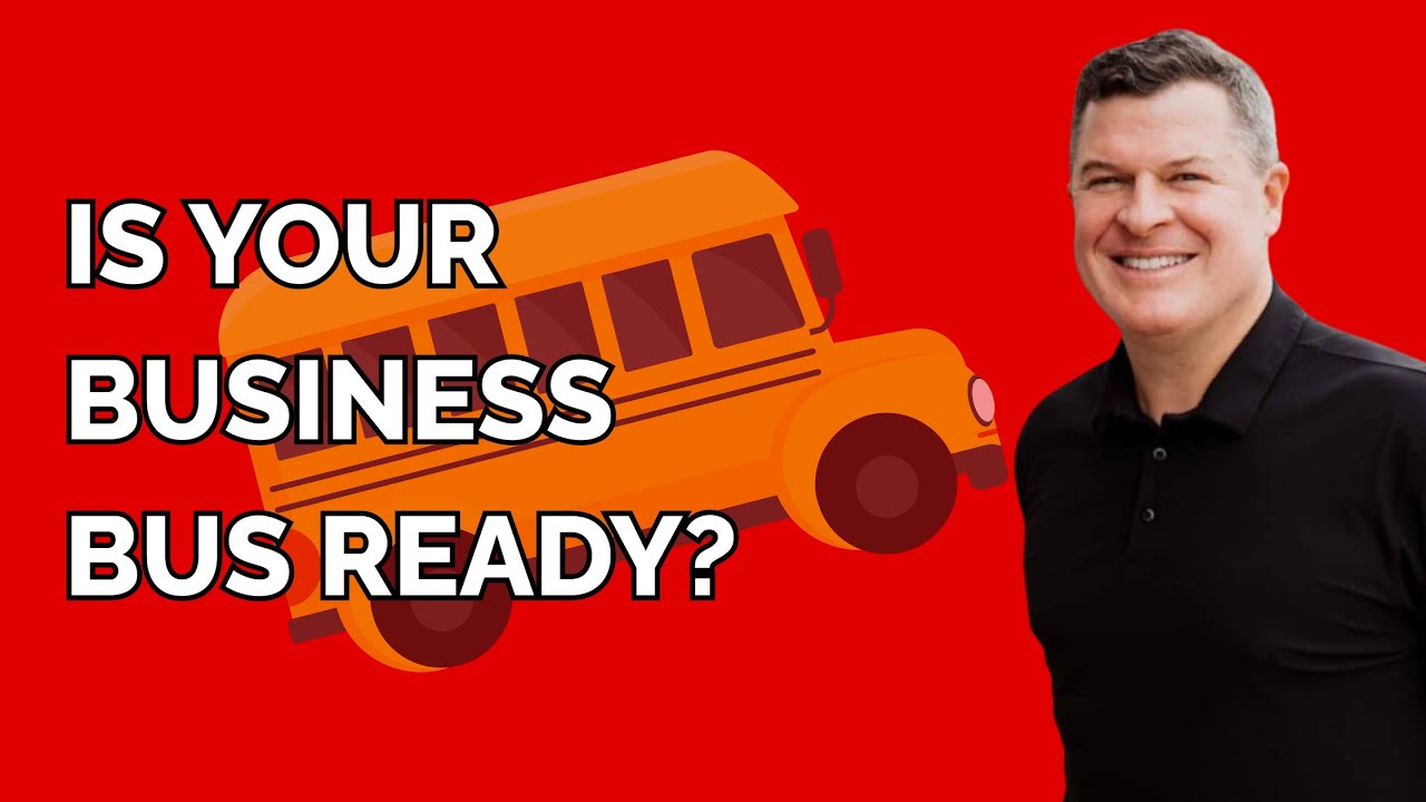 Is your Business Bus Ready? Financial Planning Tips to Preserve your Legacy